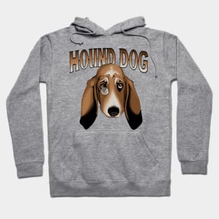 You Aint Nothing But A Hound Dog Hoodie